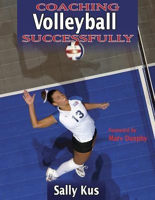 Coaching Volleyball Successfully 2nd Revised edition Edition(English, Paperback, Neville William)