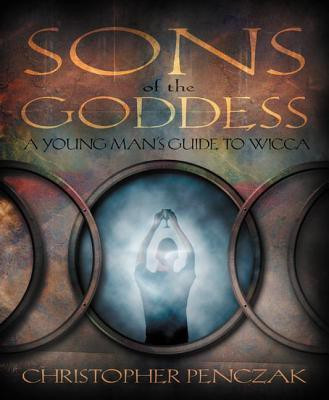 Sons of the Goddess(English, Paperback, Penczak Christopher)