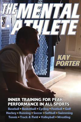 The Mental Athlete(English, Paperback, Porter Kay)