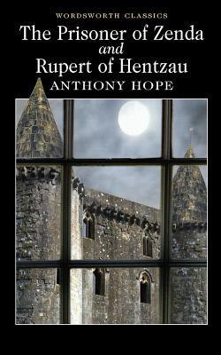 The Prisoner of Zenda / Rupert of Hentzau(English, Paperback, Hope Anthony)