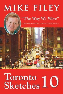 Toronto Sketches 10(English, Paperback, Filey Mike)