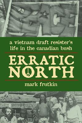 Erratic North(English, Paperback, Frutkin Mark)