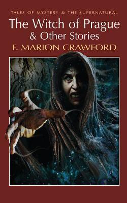 The Witch of Prague & Other Stories(English, Paperback, Crawford F. Marion)
