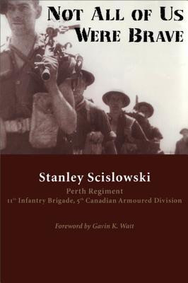 Not All of Us Were Brave(English, Paperback, Scislowski Stanley)