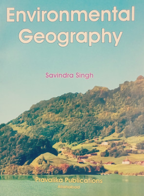 Environmental Geography(English, Paperback, Savindra Singh)
