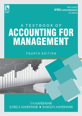 A Textbook of Accounting for Management Fourth Edition(English, Paperback, S N Maheshwari, Suneel K Maheshwari, Sharad K Maheshwari)