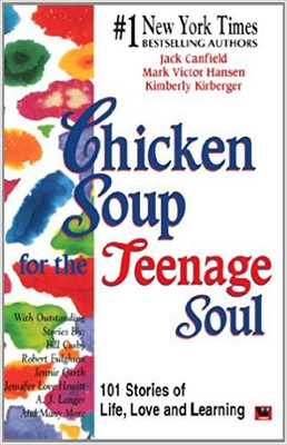 Chicken Soup for the Teenage Soul  - 101 Stories of Life, Love and Learning(English, Paperback, Canfield Jack)