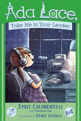 Ada Lace, Take Me to Your Leader: Volume 3(English, Paperback, Calandrelli Emily)