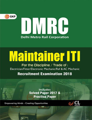 DMRC 2019 : MaintainerITI Guide  - Includes Solved Paper 2017 & Practice Paper 11 Edition(English, Paperback, GKP)