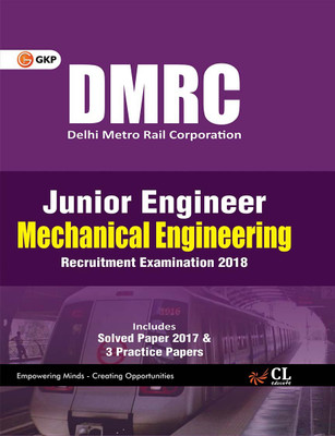 DMRC 2019 : Junior Engineer Mechanical Engineering Guide  - Includes Solved Paper 2017 & 3 Practice Papers 11 Edition(English, Paperback, GKP)