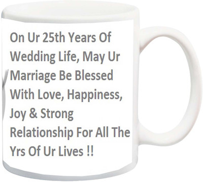 

ME&YOU Gift for Grandfather/Grandmother/Grandpaa/Grandmaa;25 Years Of Wedding Life, May Ur Marriage Be Blessed With Love Printed Ceramic Mug(325 ml), Multicolor