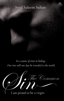 The Common Sin  - I Am Proud To Be A Virgin(English, Paperback, Suhan Syed Saleem)