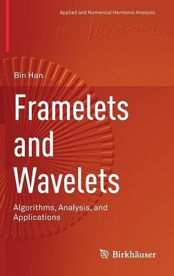 Framelets and Wavelets(English, Hardcover, Han Bin)