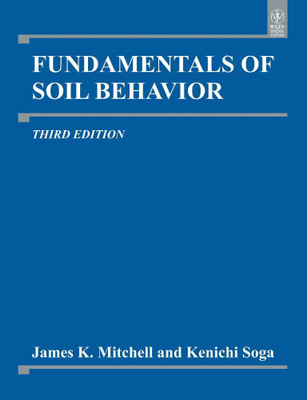 Fundamentals of Soil Behavior(English, Paperback, Mitchell James K.)