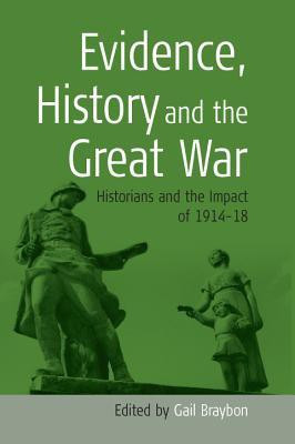 Evidence, History and the Great War(English, Paperback, unknown)