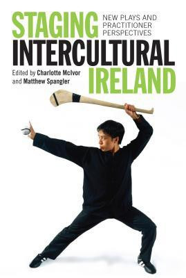 Staging Intercultural Ireland(English, Hardcover, unknown)