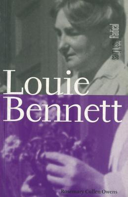 Louie Bennett(English, Paperback, Cullen-Owens Rosemary)