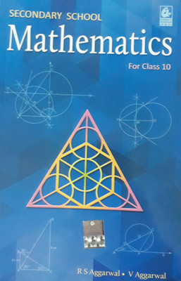SECONDARY SCHOOL MATHEMATICS FOR CLASS 10(English, Paperback, R S AGGARWAL, V AGGARWAL)