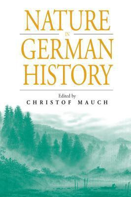 Nature in German History(English, Hardcover, unknown)