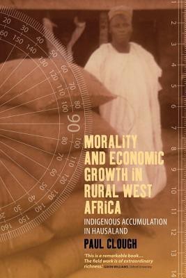 Morality and Economic Growth in Rural West Africa(English, Hardcover, Clough Paul)