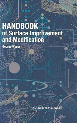 Handbook of Surface Improvement and Modification(English, Hardcover, Wypych George)