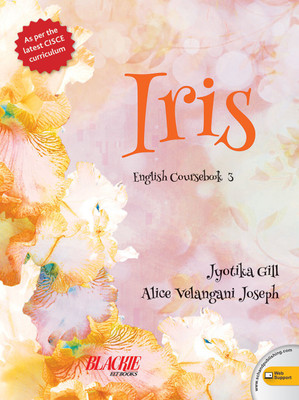 Iris English Coursebook 3(English, Paperback, Jyotika Gill, Alice Velangani Joseph)