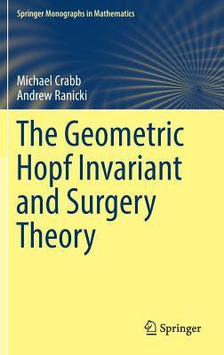 The Geometric Hopf Invariant and Surgery Theory(English, Hardcover, Crabb Michael)