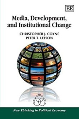 Media, Development, and Institutional Change(English, Hardcover, Coyne Christopher J.)