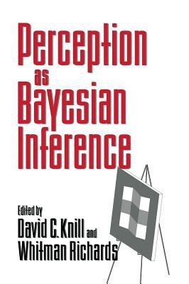 Perception as Bayesian Inference(English, Hardcover, unknown)