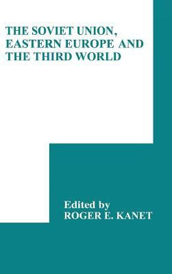 The Soviet Union, Eastern Europe and the Third World(English, Hardcover, unknown)