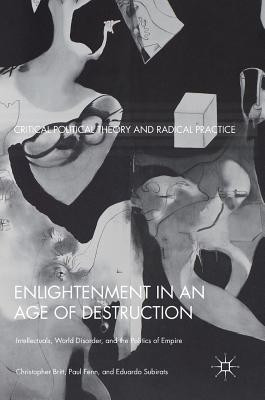 Enlightenment in an Age of Destruction(English, Hardcover, Britt Christopher)