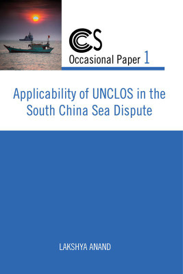 Applicability of UNCLOS in the South China Sea Dispute(English, Hardcover, Lakshya Anand)