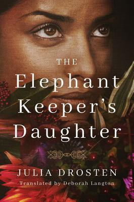 The Elephant Keeper's Daughter(English, Paperback, Drosten Julia)