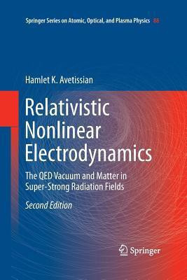 Relativistic Nonlinear Electrodynamics(English, Paperback, Avetissian Hamlet Karo)