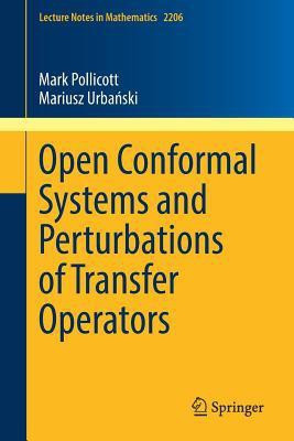 Open Conformal Systems and Perturbations of Transfer Operators(English, Paperback, Pollicott Mark)