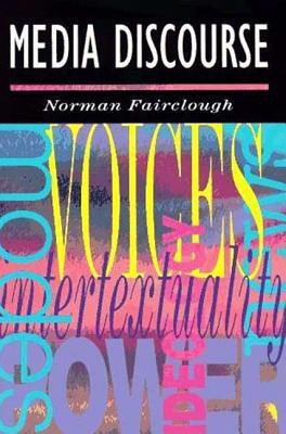 Media Discourse(English, Paperback, Fairclough Norman)