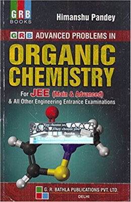 GRB Advanced Problems In Organic Chemistry For JEE (Main And Advanced) (2018-2019)(Paperback, Himanshu Pandey)