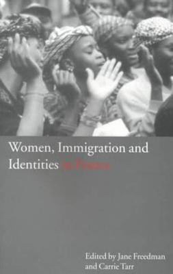 Women, Immigration and Identities in France(English, Paperback, unknown)