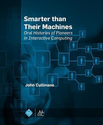 Smarter Than Their Machines(English, Hardcover, Cullinane John)