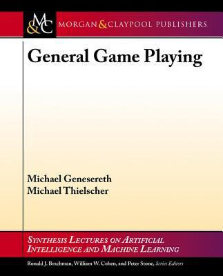 General Game Playing(English, Paperback, Genesereth Michael)