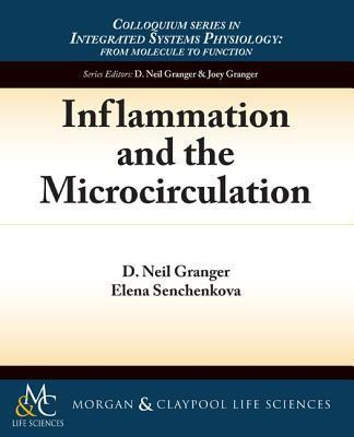 Inflammation and the Microcirculation(English, Paperback, Granger D. Neil)