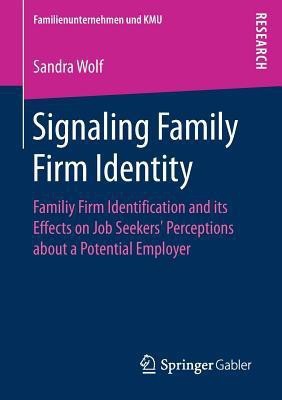 Signaling Family Firm Identity(English, Paperback, Wolf Sandra)