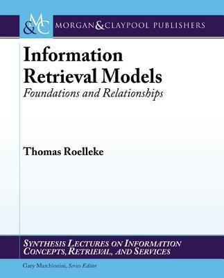 Information Retrieval Models(English, Paperback, Roelleke Thomas)