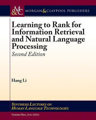 Learning to Rank for Information Retrieval and Natural Language Processing(English, Paperback, Li Hang)