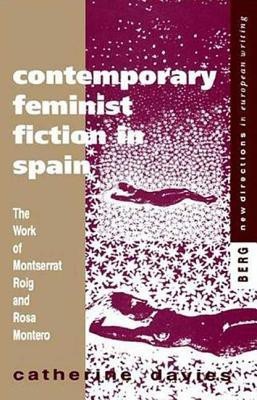 Contemporary Feminist Fiction in Spain(English, Hardcover, Davies Catherine)