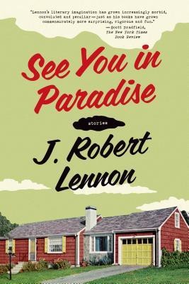 See You in Paradise(English, Paperback, Lennon J Robert)