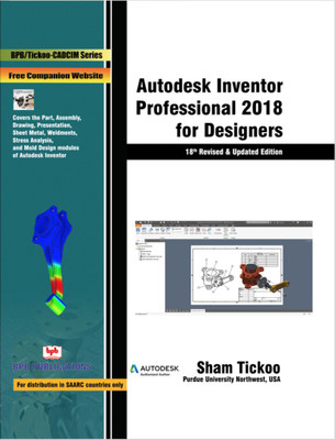 Autodesk Inventor Professional 2018 For Designers(English, Paperback, Tickoo Sham)