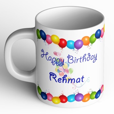 Abaronee Happy Birthday Rehmat b001 Ceramic Coffee Mug(350 ml)