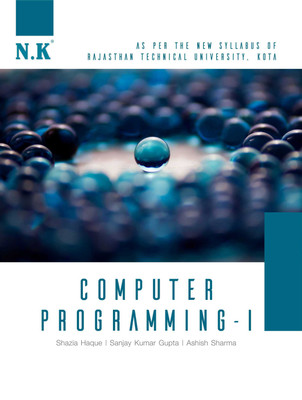 Neelkanth - Computer Programming - I(English, Paperback, Shazia Haque Sanjay Kumar Gupta Ashish Sharma)