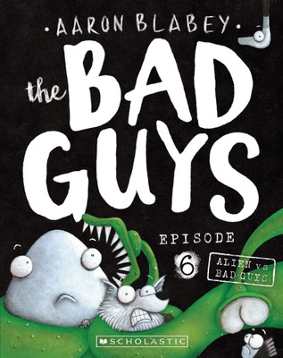 Alien vs Bad Guys  - Alien vs Bad Guys(English, Paperback, Aaron Blabey)